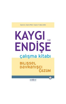 Kaygı Ve Endişe Çalışma Kitabı Kaygı Ve Endişe Çalışma Kitabı