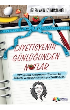 Diyetisyenin Günlüğünden Notlar - Akın Uzunhasanoğlu - Karma Kitaplar
