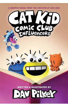 Cat Kid Comic Club. Influencers - Cat Kid Comic Club Cat Kid Comic Club. Influencers - Cat Kid Comic Club
