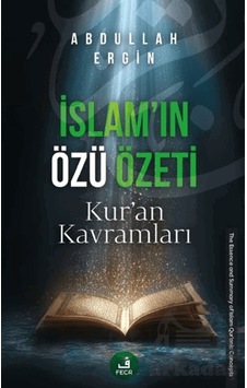 İslam In Özü Özeti Fecr Yayınları