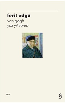 Van Gogh Yüz Yıl Sonra / Ferit Edgü (547544535) Van Gogh Yüz Yıl Sonra / Ferit Edgü (547544535)