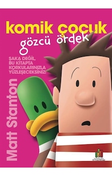 Komik Çocuk & Gözcü Ördek / Matt Stanton Komik Çocuk & Gözcü Ördek / Matt Stanton