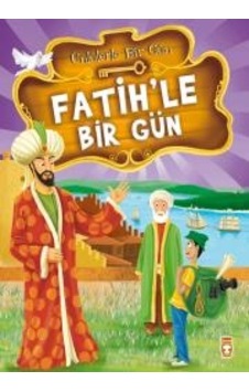 Fatih'le Bir Gün - Mustafa Orakçı - Timaş Çocuk