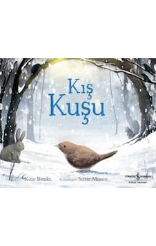 Kış Kuşu 9786253842673 Kış Kuşu 9786253842673