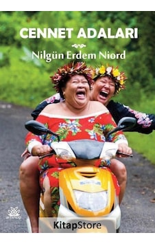 Cennet Adaları - Nilgün Erdem Niord - Artshop Yayıncılık Cennet Adaları - Nilgün Erdem Niord - Artshop Yayıncılık