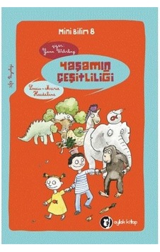 Yaşamın Çeşitliliği - Mini Bilim 8 - Louis - Marie Houdebine - Aylak Kitap