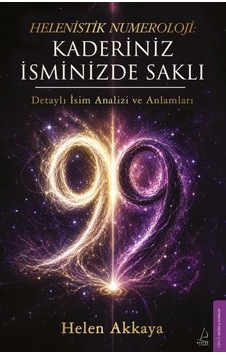Helenistik Numeroloji: Kaderiniz İsminizde Saklı Helenistik Numeroloji: Kaderiniz İsminizde Saklı