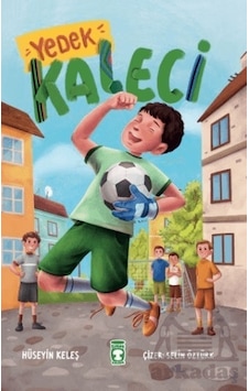 Yedek Kaleci - Hüseyin Keleş - Timaş Çocuk Yedek Kaleci - Hüseyin Keleş - Timaş Çocuk