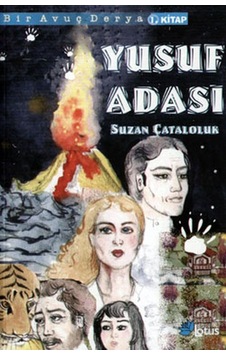 Yusuf Adası - Suzan Çataloluk - Lotus Yayınları Yusuf Adası - Suzan Çataloluk - Lotus Yayınları