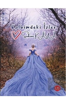 Kalbimdeki İzler - Sakine Kaya - SMS