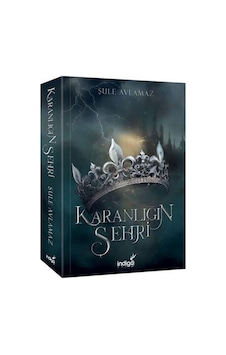 Karanlığın Şehri-Şule Avlamaz-İndigo Kitap Karanlığın Şehri-Şule Avlamaz-İndigo Kitap