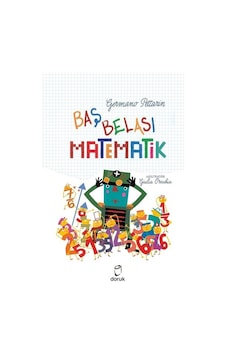 Baş Belası Matematik - Germano Pettarin - Doruk Yayınları Baş Belası Matematik - Germano Pettarin - Doruk Yayınları