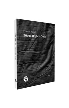 Büyük Boşluk Oteli / Cevdet Karal Büyük Boşluk Oteli / Cevdet Karal