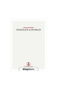 Bölge Ağızlarında Atasözleri Ve Deyimler / Mustafa S. Kaçalin Bölge Ağızlarında Atasözleri Ve Deyimler / Mustafa S. Kaçalin