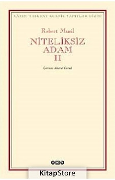 Kitapstore Niteliksiz Adam Iı / Robert Musil Kitapstore Niteliksiz Adam Iı / Robert Musil