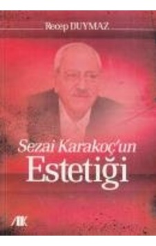 Sezai Karakoç'un Estetiği