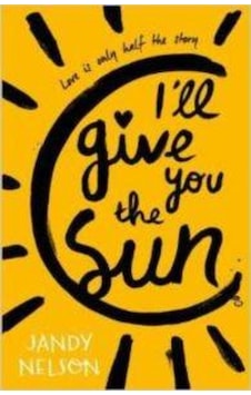 Ill Give You The Sun Ill Give You The Sun