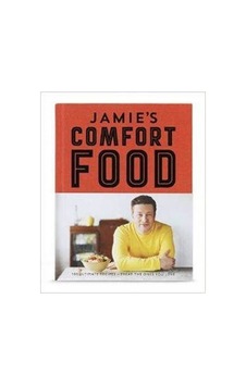 Jamie's Comfort Food - Jamie Oliver - Michael Joseph Jamie's Comfort Food - Jamie Oliver - Michael Joseph