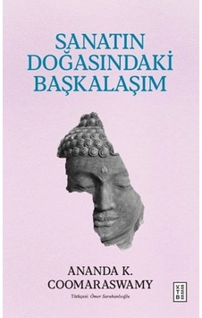 Sanatın Doğasındaki Başkalaşım