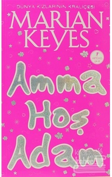 Amma Hoş Adam - Marian Keyes - Artemis Yayınları