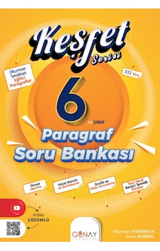 6. Sınıf Keşfet Serisi Paragraf Soru Bankası - Alparslan Demirbilek - Günay Yayıncılık 6. Sınıf Keşfet Serisi Paragraf Soru Bankası - Alparslan Demirbilek - Günay Yayıncılık