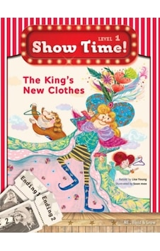 Show Time Level 1-The King's New Clothes-Workbook - Lisa Young - Build & Grow Show Time Level 1-The King's New Clothes-Workbook - Lisa Young - Build & Grow