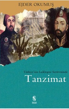 Türkiye'Nin Laikleşme Serüveninde Tanzimat n11.1869 Türkiye'Nin Laikleşme Serüveninde Tanzimat n11.1869