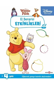 Disney Eğitsel Winnie the Pooh El Becerisi Etkinlikleri Yazıya Hazırlık 4+Yaş- Beta Kids Disney Eğitsel Winnie the Pooh El Becerisi Etkinlikleri Yazıya Hazırlık 4+Yaş- Beta Kids