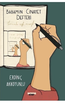 Babamın Cinayet Defteri - Erdinç Akkoyunlu - Notos