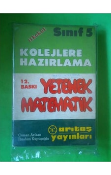 5 .Sınıf Matematik Yetenek Osman Arıkan Arıtaş Yayınları 1987 Yı