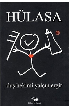 Hülasa - Yalçın Ergir - Bilim ve Sanat