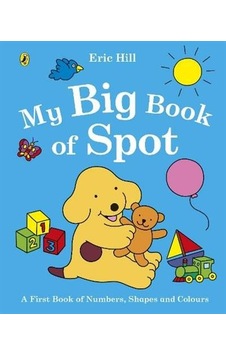 My Big Book of Spot 9780241353622 My Big Book of Spot 9780241353622