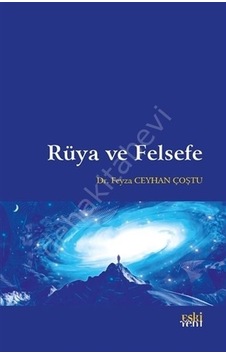 Rüya Ve Felsefe Feyza Ceyhan Coştu