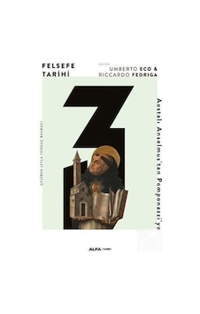 Felsefe Tarihi 3 / Umberto Eco 9786254493652 Felsefe Tarihi 3 / Umberto Eco 9786254493652