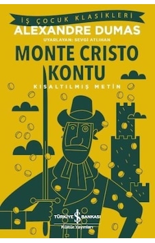 Monte Cristo Kontu (Kısaltılmış Metin) - İş Bankası Kültür Yayınları