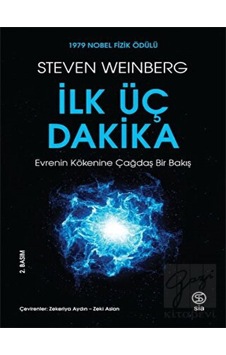 İlk Üç Dakika  - Steven Weinberg  - Sia