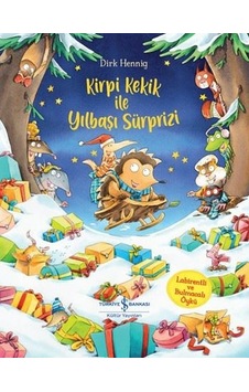 Kirpi Kekik İle Yılbaşı Sürprizi - Dirk Hennig - İş Bankası Kültür Yayınları Kirpi Kekik İle Yılbaşı Sürprizi - Dirk Hennig - İş Bankası Kültür Yayınları