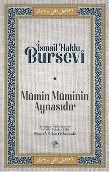 Mümin Müminin Aynasıdır - İsmail Hakkı Bursevi - Şamil Yayıncılık