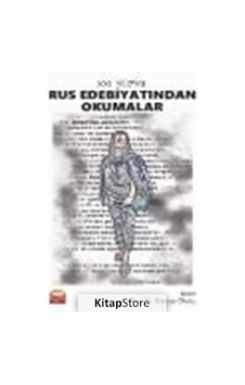 21. Yüzyıl Rus Edebiyatından Okumalar- Nobel Bilimsel Eserler 21. Yüzyıl Rus Edebiyatından Okumalar- Nobel Bilimsel Eserler