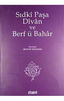 Sıdki Paşa Divan ve Berf ü Bahar- Kitabevi Yayınları Sıdki Paşa Divan ve Berf ü Bahar- Kitabevi Yayınları