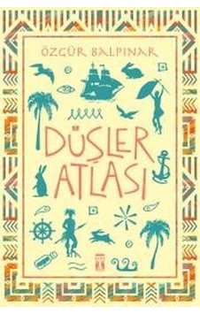 Düşler Atlası - Genç Timaş Yayınları Düşler Atlası - Genç Timaş Yayınları