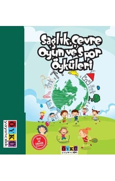 Öykü Yayınları Sağlık Çevre Oyun ve Spor Öyküleri Hikaye Seti Öykü Yayınları Sağlık Çevre Oyun ve Spor Öyküleri Hikaye Seti