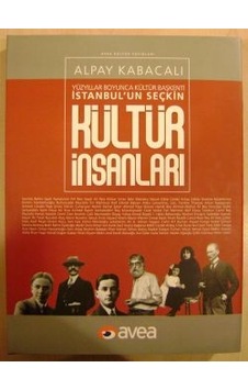 İstanbul'Un Seçkin Kültür İnsanları (Avea Yayınları) İstanbul'Un Seçkin Kültür İnsanları (Avea Yayınları)