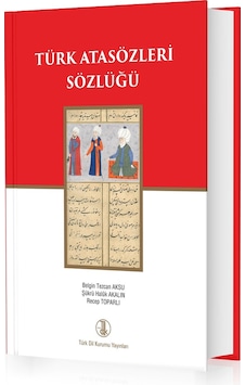 Türk Atasözleri Sözlüğü (Ciltli) - TDK Yayınları Türk Atasözleri Sözlüğü (Ciltli) - TDK Yayınları