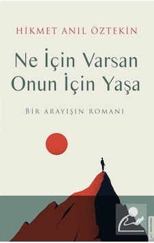 Mercankitap Ne Için Varsan Onun Için Yaşa / Hikmet Anıl Öztekin Mercankitap Ne Için Varsan Onun Için Yaşa / Hikmet Anıl Öztekin