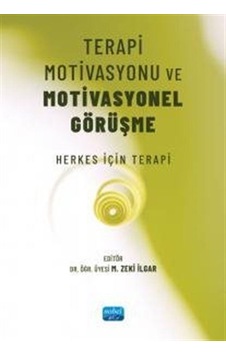 Terapi Motivasyonu Ve Motivasyonel Görüşme / Kolektif