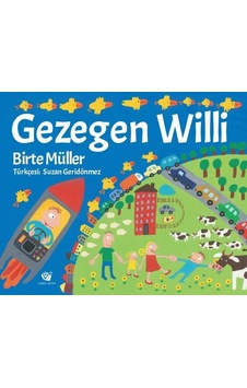 Gezegen Willi - Birte Müller - Ginko Çocuk Gezegen Willi - Birte Müller - Ginko Çocuk