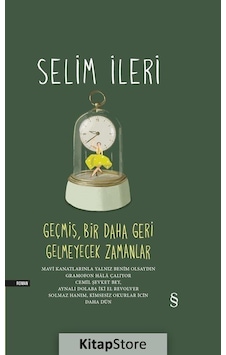 Kitapstore Geçmiş. Bir Daha Geri Gelmeyecek Zamanlar 5 Kitap Birarada / .