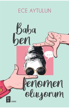 Baba Ben Fenomen Oluyorum + Yapışkanlı Not Kağıdı