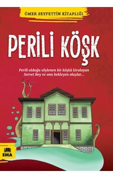 Ömer Seyfettin Kitaplığı - Perili Köşk Ömer Seyfettin Kitaplığı - Perili Köşk
